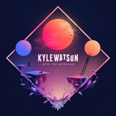 Kyle Watson - Sunday School [OUT NOW]