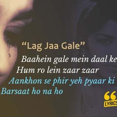 Lag Jaa Gale- Cover by Roohan
