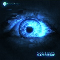 Talpa Vs ALIGN - Black Mirror
