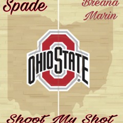 Shoot My Shot - Spade x Breana Marin