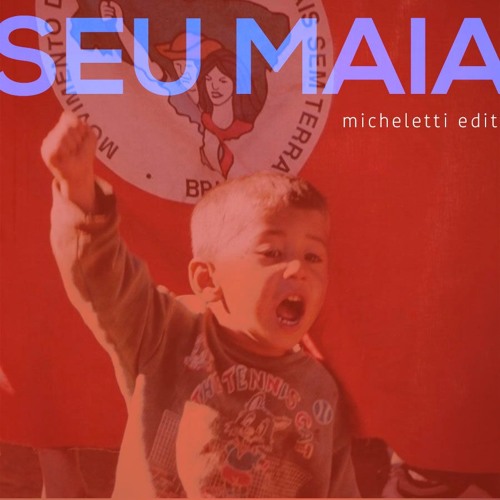 Seu Maia (Micheletti MST Edit)
