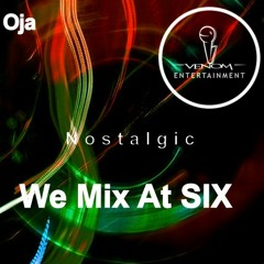 (Nostagic) We Mix At Six