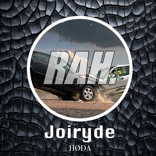 Rah Release 015: Joi Ryde - HODA