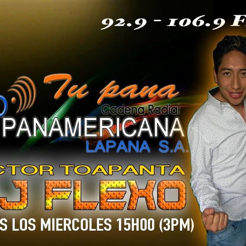 Para un día de viaje Perseguir Catarata Stream Dj Flexo En Radio Panamericana 92.9 by Patricio Guanoquiza Vásquez |  Listen online for free on SoundCloud