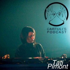 Tati Pimont - Cartulis Podcast 029