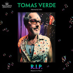 [Naughty Princess] Tomas Verde Memorial