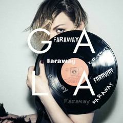 Gala= Faraway (DJ S.K.T Bootleg)