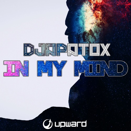 In My Mind | FREE DOWNLOAD by Djapatox