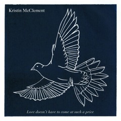 Stream Kristin McClement music | Listen to songs, albums, playlists for  free on SoundCloud