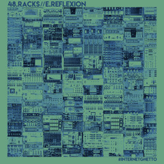 E.REFLEXION - 48 RACKS (FREE DL)
