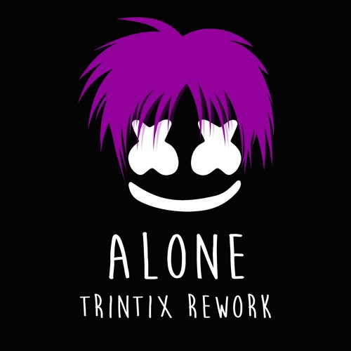 marshmello - Alone (Trintix Rework)