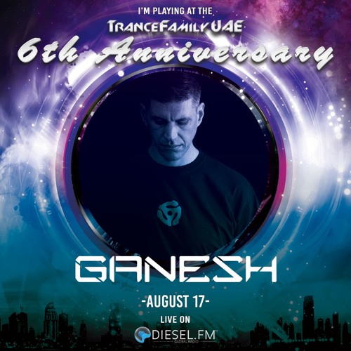 Trance Family UAE 6th Anniversary mix