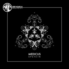 FREE DL: Epstein - Medicus (Original Mix)