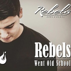 Rebels Went Old School