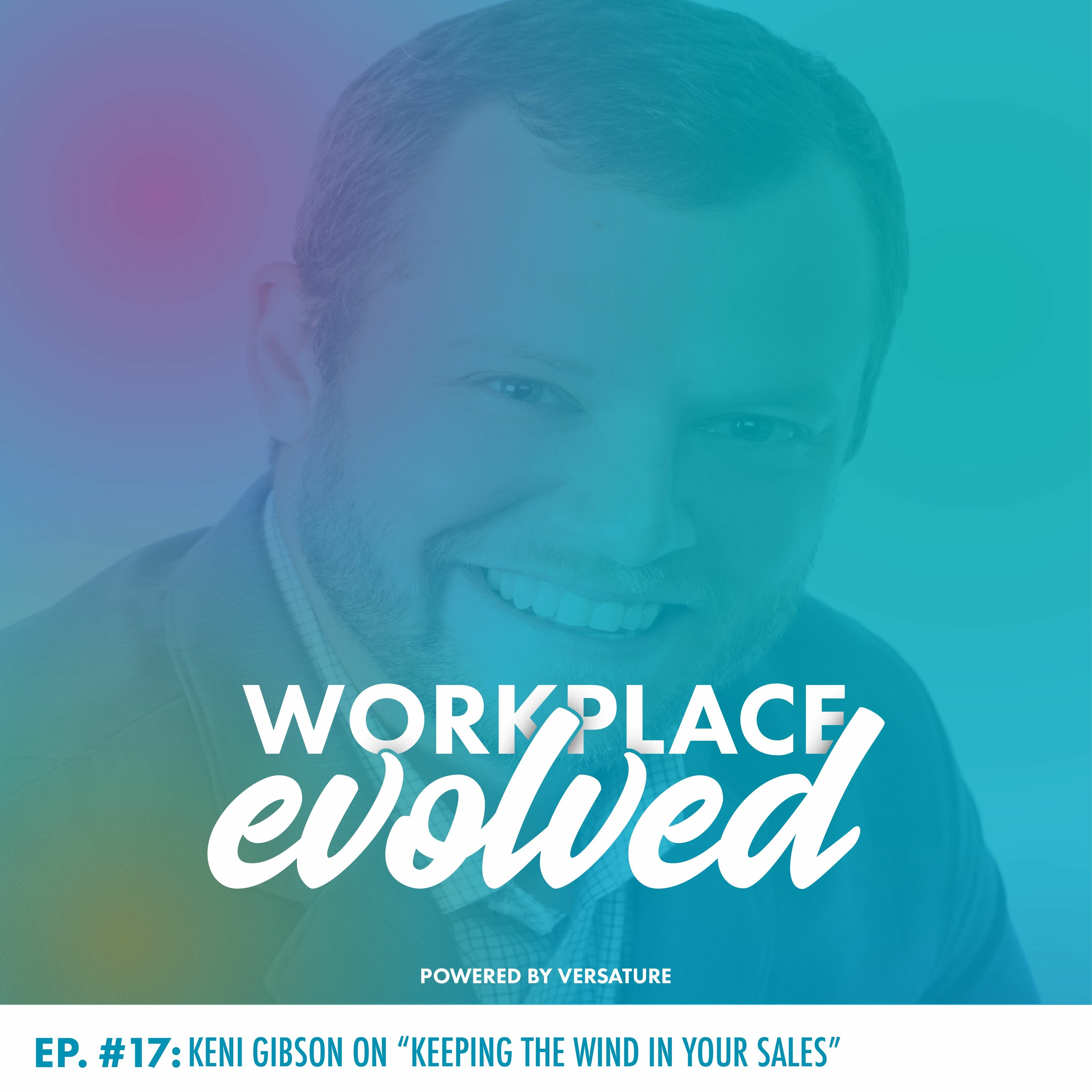 Episode 17 With Keni Gibson, Director of Sales @ Versature episode artwork
