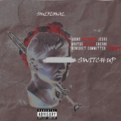 Switch Up (Prod. D E N A T O)