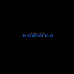 To Be or not To Be (Album Previews) Complete available in bandcamp