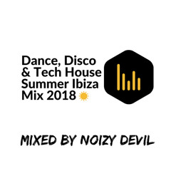 Dance, Disco & Tech House Summer Ibiza Mix 2018