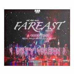 A Good Time (Dirty) (prod. Mega Beats & Cez Beats)