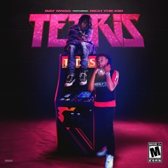 Tetris feat. Rich The Kid