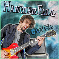 Hammerfall - Reign of the Hammer |COVER