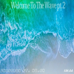 Gho$tboy - Welcome To The Wave pt. 2 ft. HU.$H