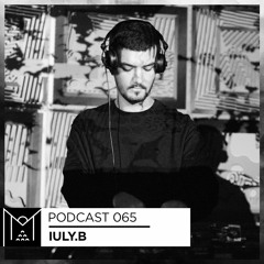 Mantra Collective Podcast 065 - IULY.B