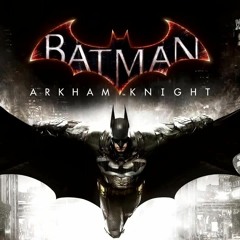 Batman Arkham Knight - Invasion (Soundtrack with intro)