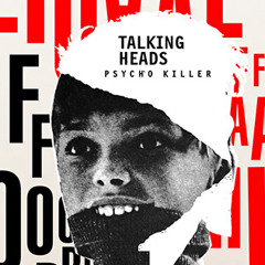 Talking Heads – Psycho Killer (Santiago Cardona & Daniel Parranda Remix)VC
