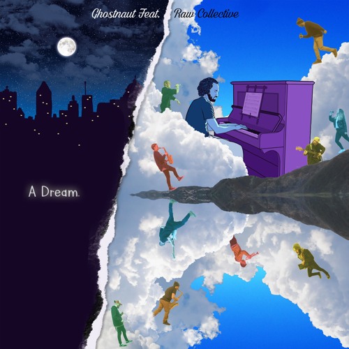Ghostnaut Feat. Raw Collective - A Dream feat Kid Abstrakt & Raw Deezy
