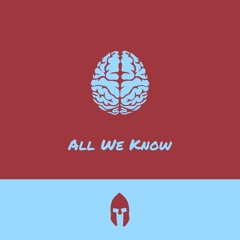 All We Know