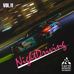 Night Driving VOL.11