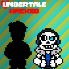 Undertale Hacked