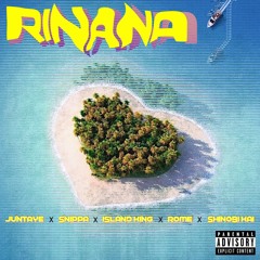Rinana x Island King feat. Young Lords