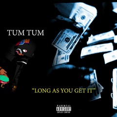 LONG AS YOU GET IT(Prod By. SpaceTime)