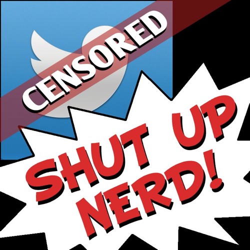 The Twitter Fool Song  - Shut Up Nerd