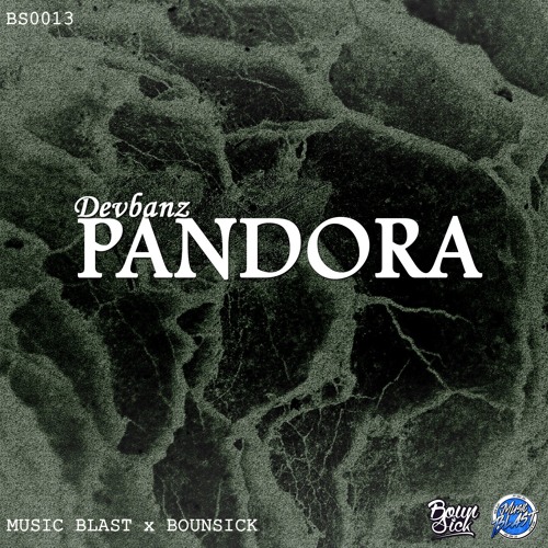 Thumbnail Devbanz Pandora Original Mix Bs013