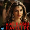 Aao Kabhi Haveli Pe - Kriti Sanon, Nikita Gandhi & Badshah - Stree (2018)- Latest Bolly Music