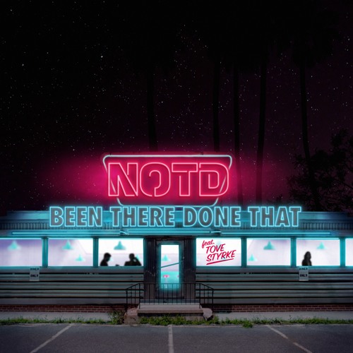 Been There Done That ft. Tove Styrke