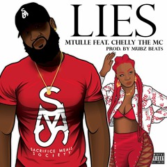 Lies (Feat. Chelly The MC)