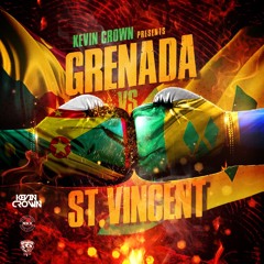 KEVIN CROWN PRESENTS GRENADA VS ST VINCENT SOCA MIX
