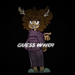 Guess Who! {Self-Insert Sans Updated}