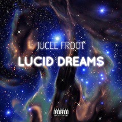 Jucee Froot - Lucid Dreams