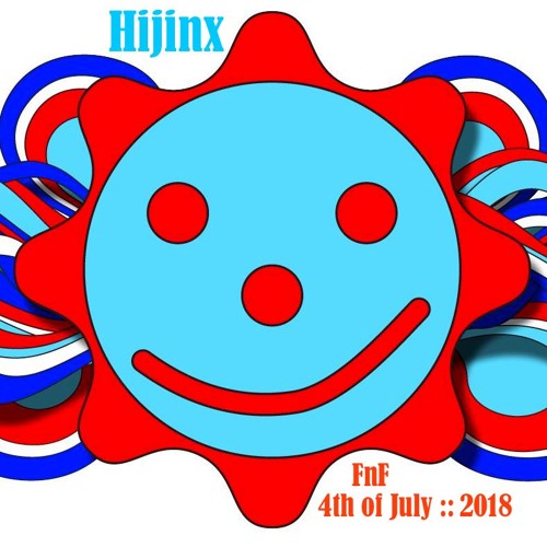 Hijinx at FNF's 4th of July Daytime Party 2018