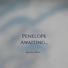 Penelope Awaiting... (2009) for string quintet