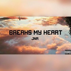 JNR - Breaks My Heart (J.Cole Cover)