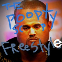 The Poopty Scoop Freestyle