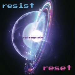 resist / reset | crazy instrumental switchup
