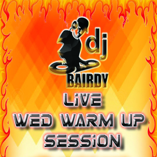 Live Wed Warm-Up Session: 22-08-18