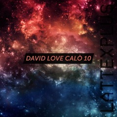 Lattexplus Series | David Love Calò 10